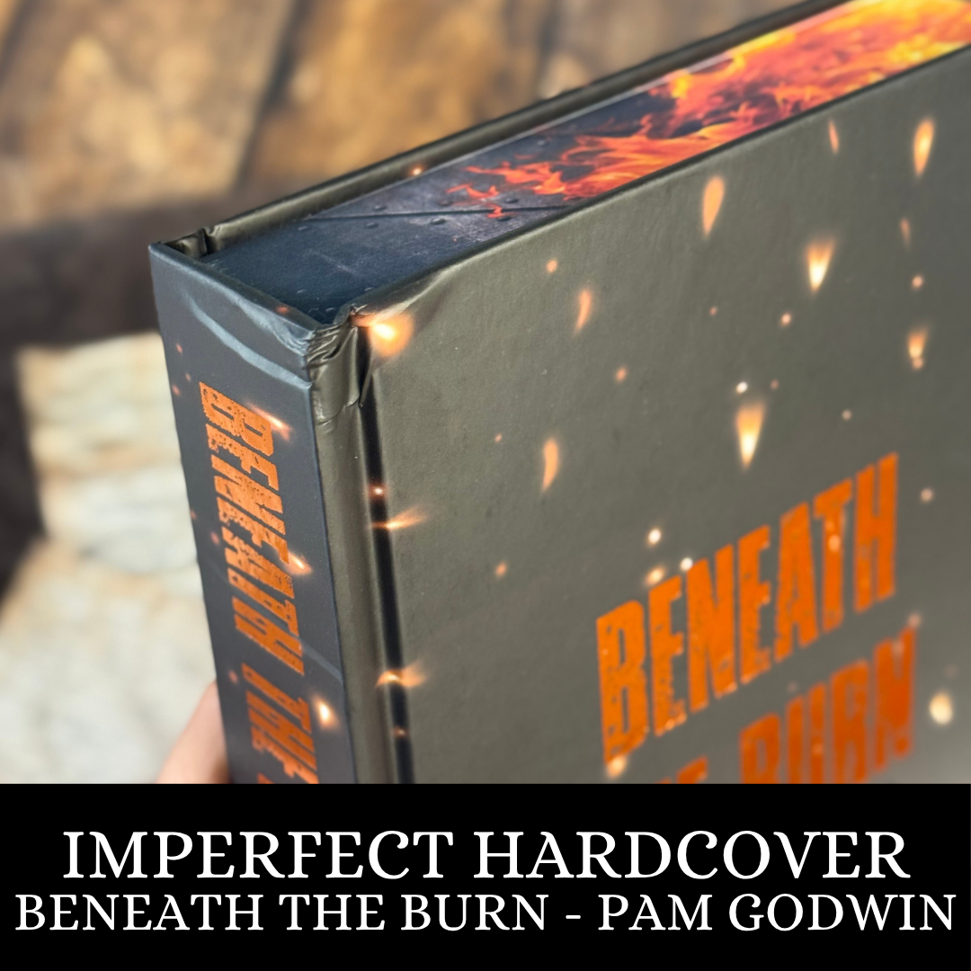 Beneath the Burn | Pam Godwin | IMPERFECT