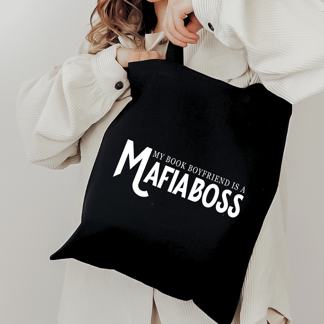 My Book Boyfriend is a Mafia Boss Tote Bag