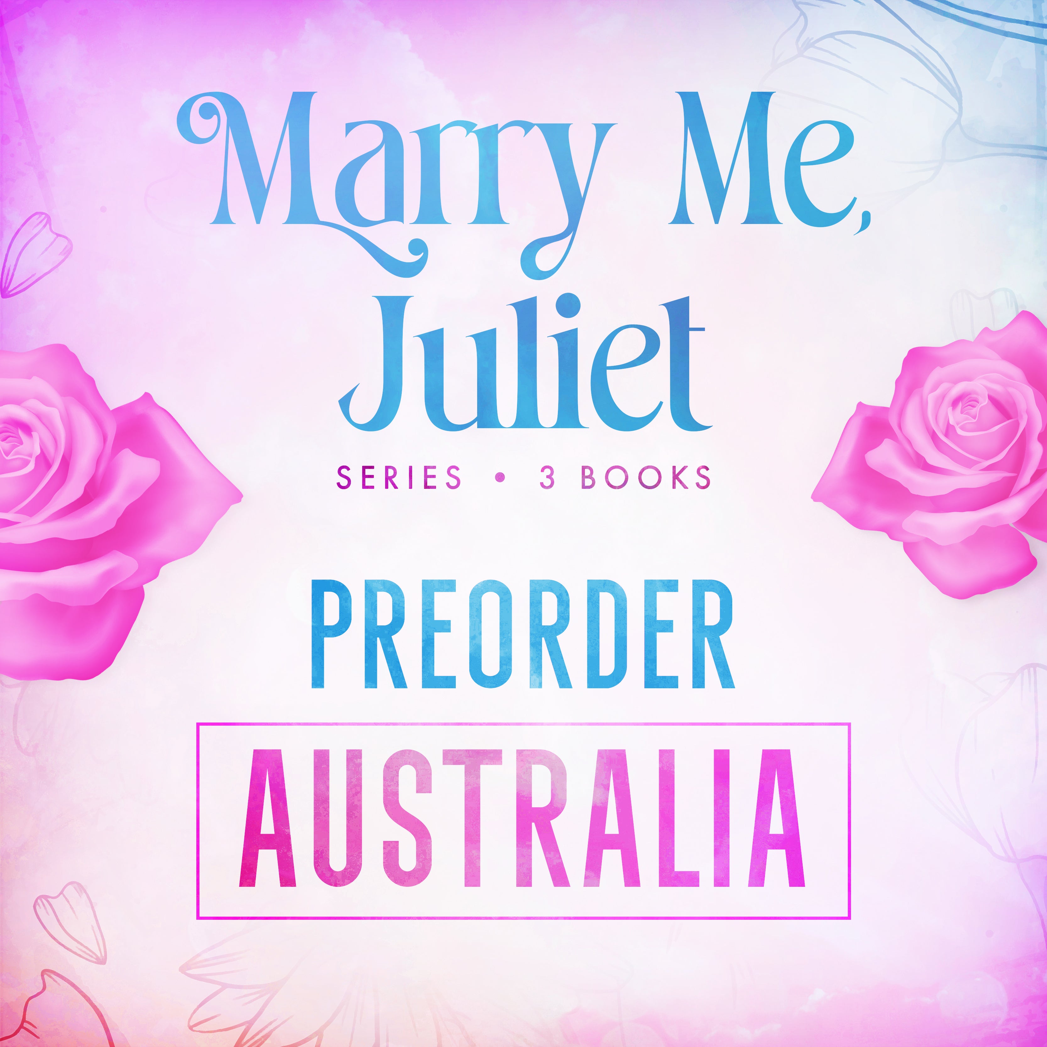 Marry Me Juliet | Jodi McAlister - AUSTRALIA