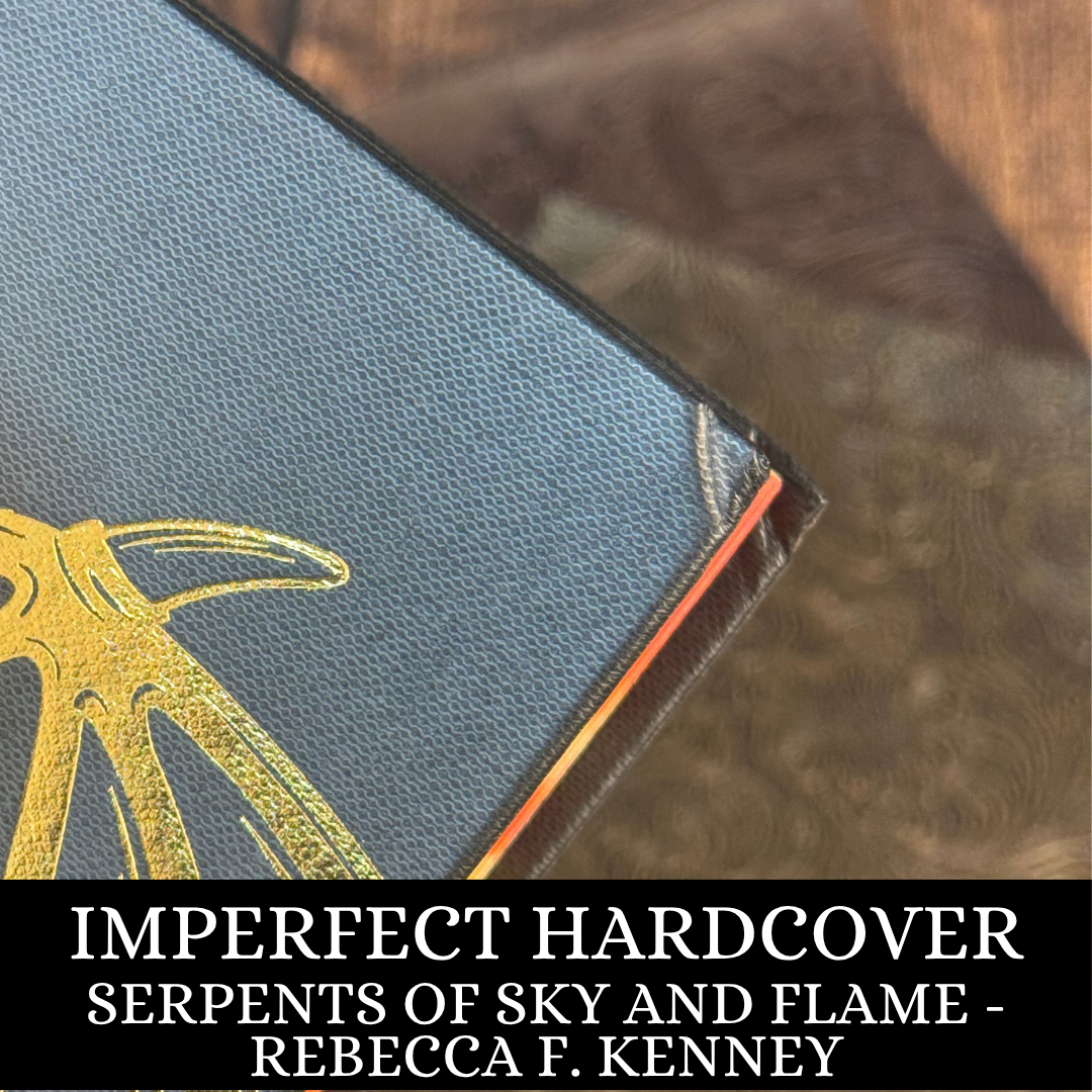 Serpents of Sky & Flame | Rebecca F. Kenney | IMPERFECT