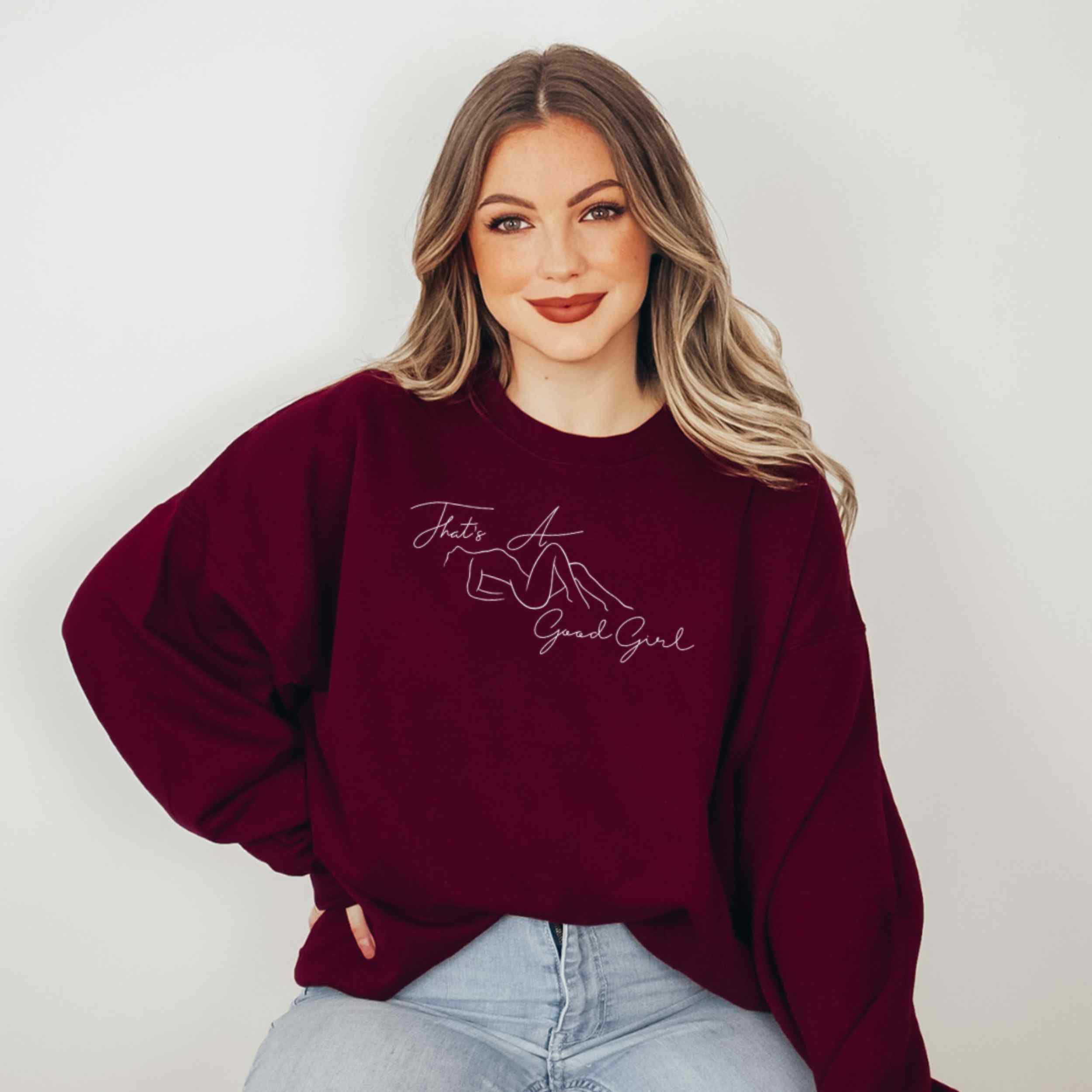 That's A Good Girl Sweatshirt