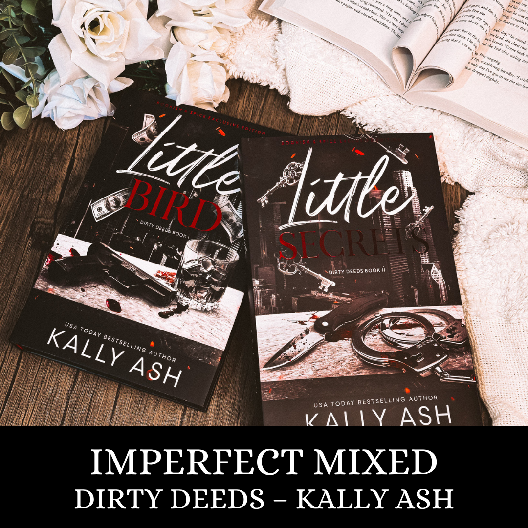 Dirty Deeds Duet | Kally Ash | IMPERFECT MIXED
