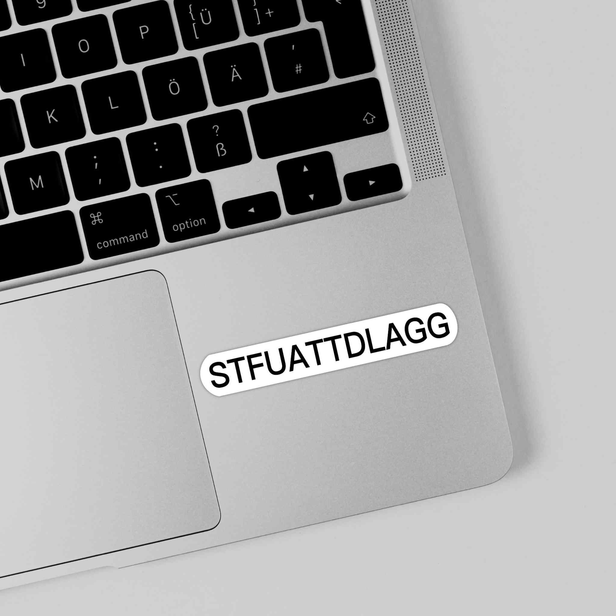 STFUATTDLAGG Vinyl Sticker