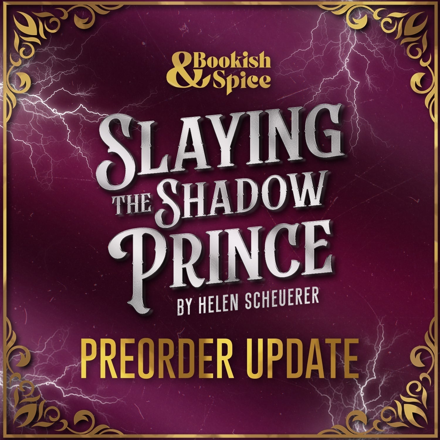 🚨 Slaying the Shadow Prince Preorder: Production Update