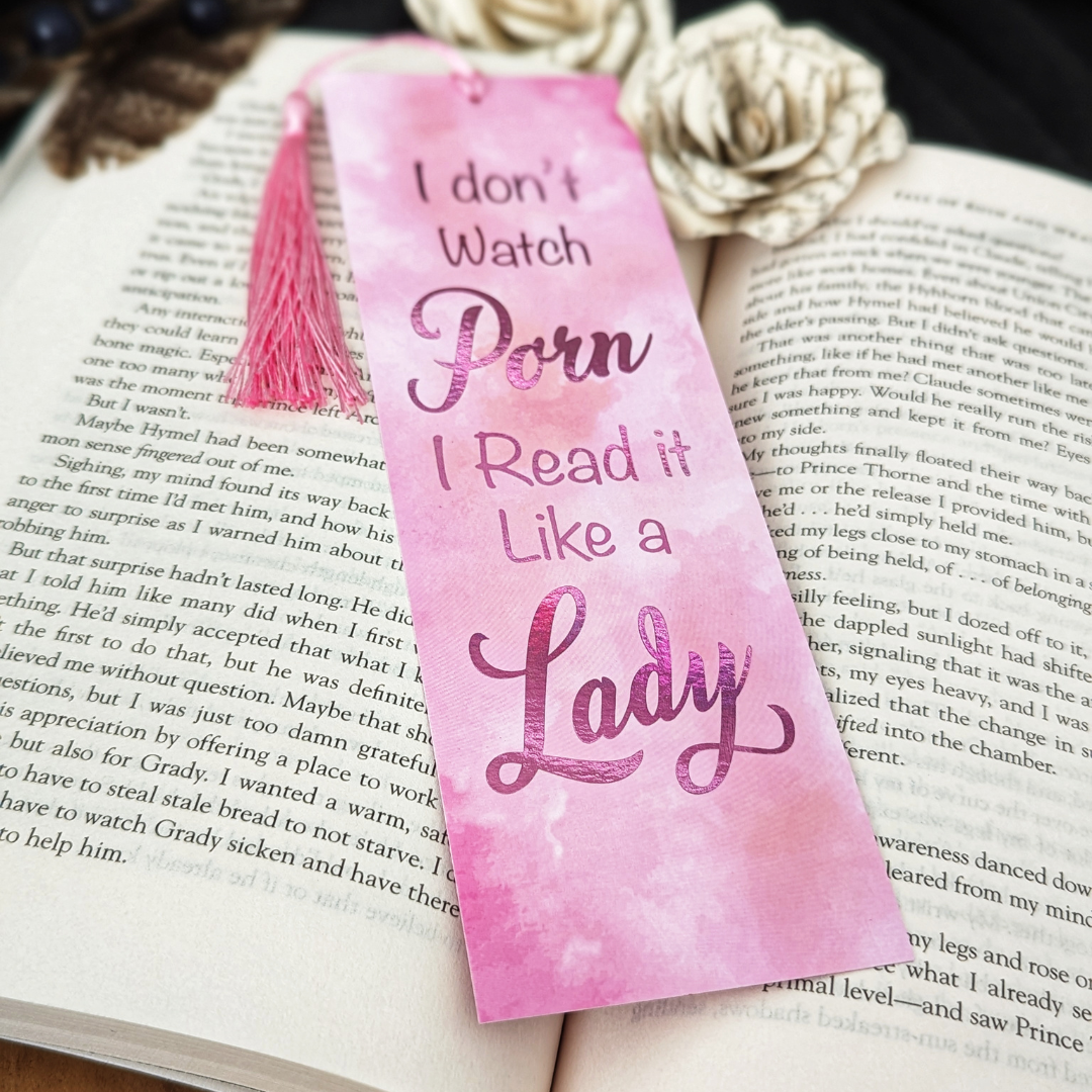 I Read Porn Like A Lady Pink Foiled Bookmark with Tassel