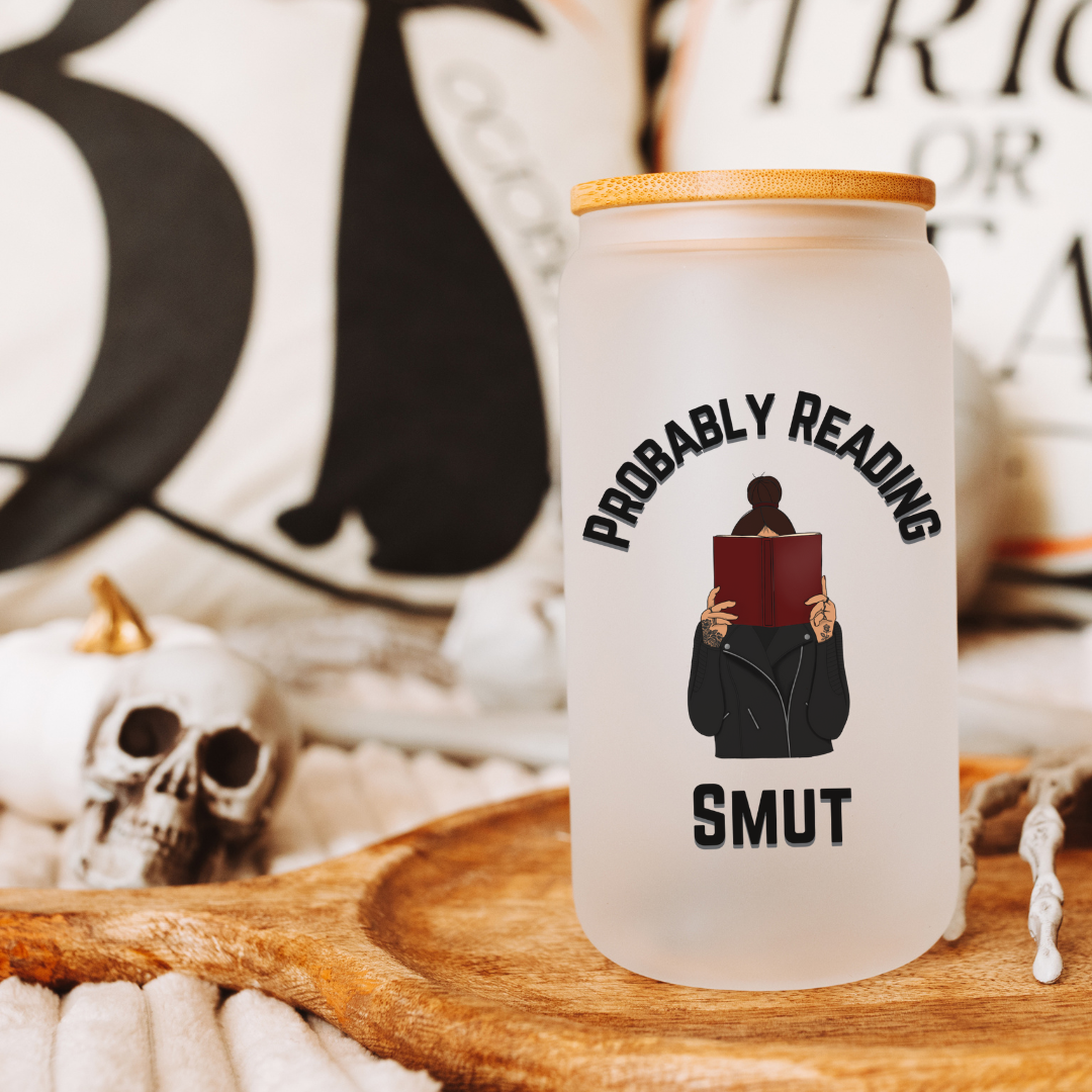 Probably Reading Smut Libby Glass 16oz | Dark Romance Edition