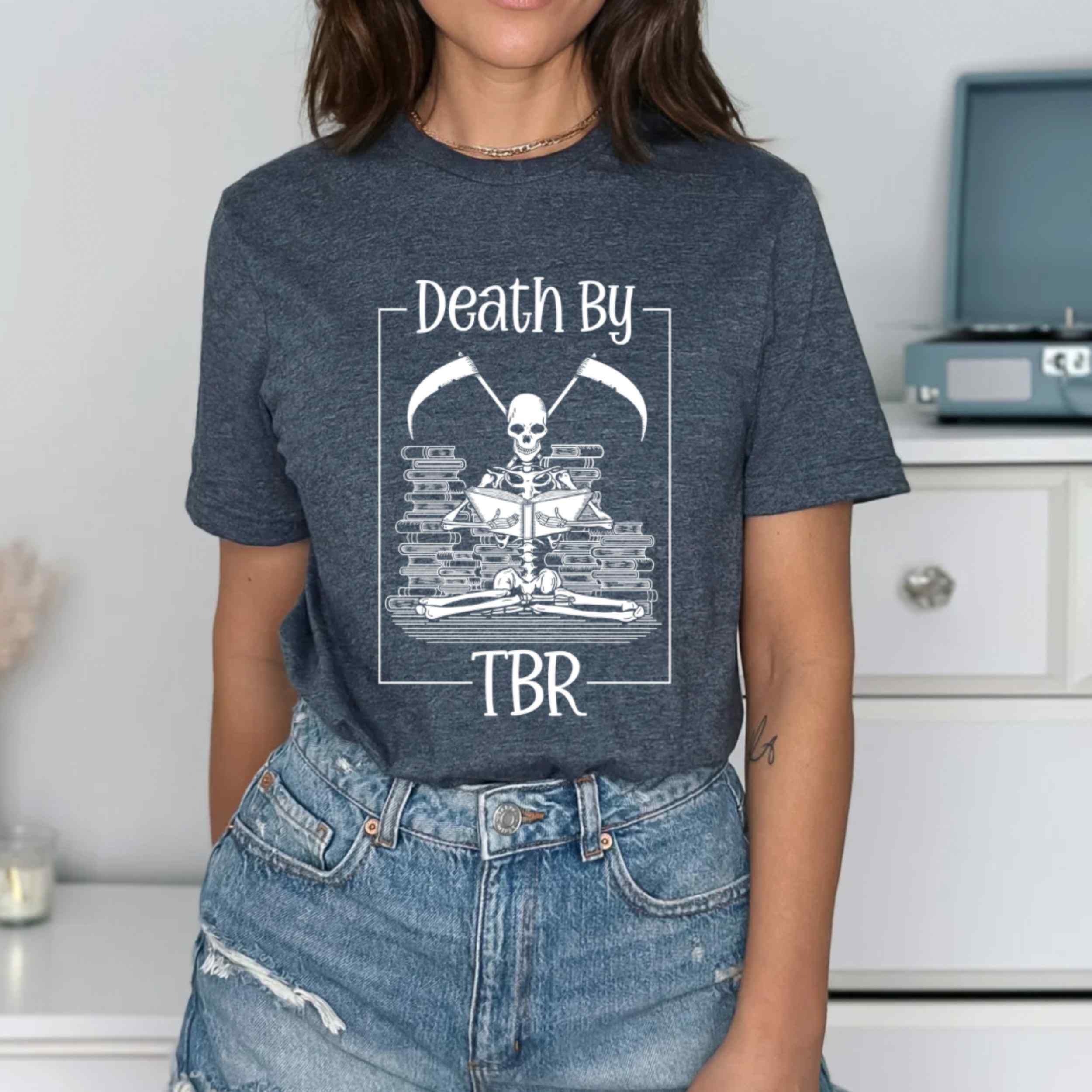 Death By TBR Bookish T-Shirt