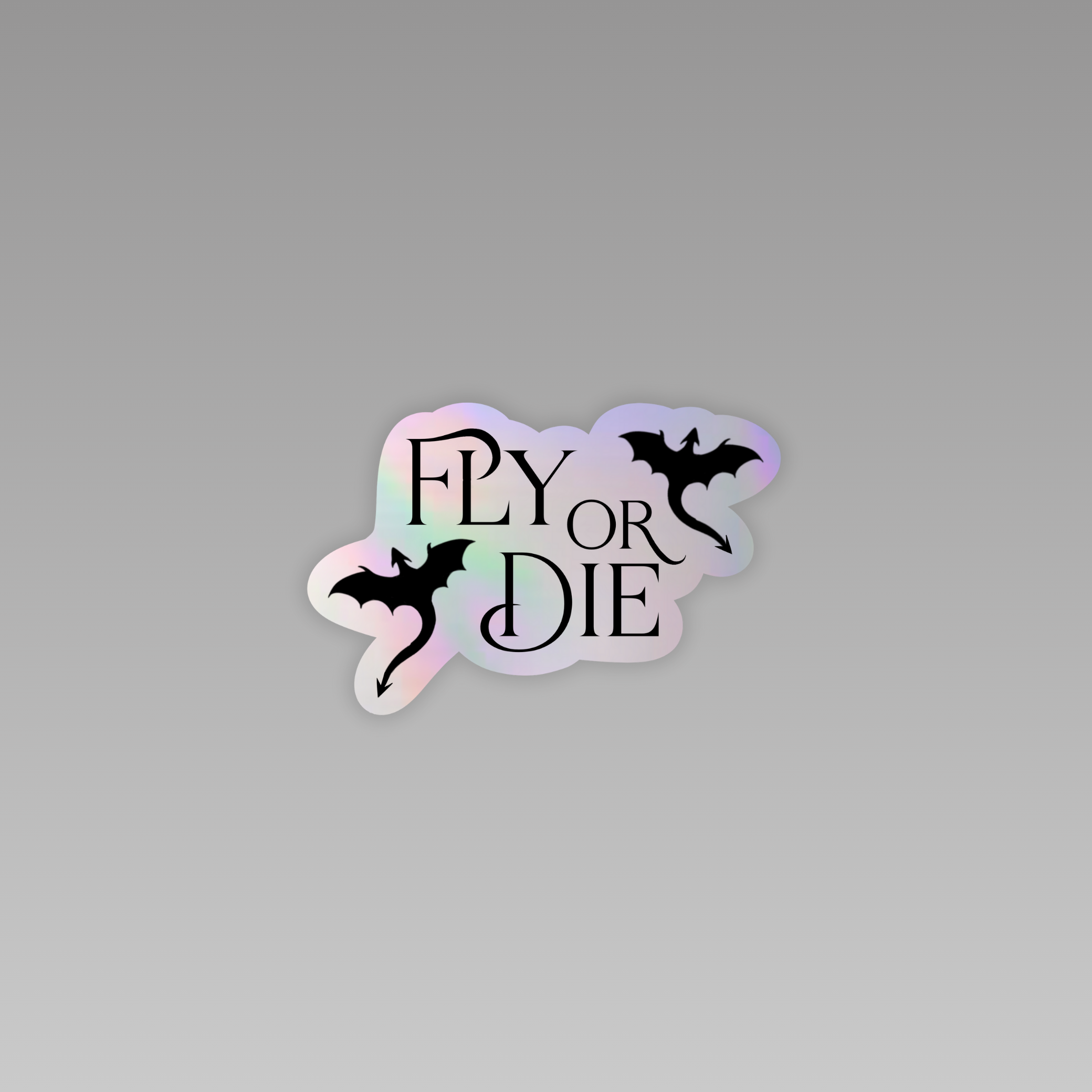 Fly Or Die Holographic Sticker | Fourth Wing | Rebecca Yarros | Officially Licensed