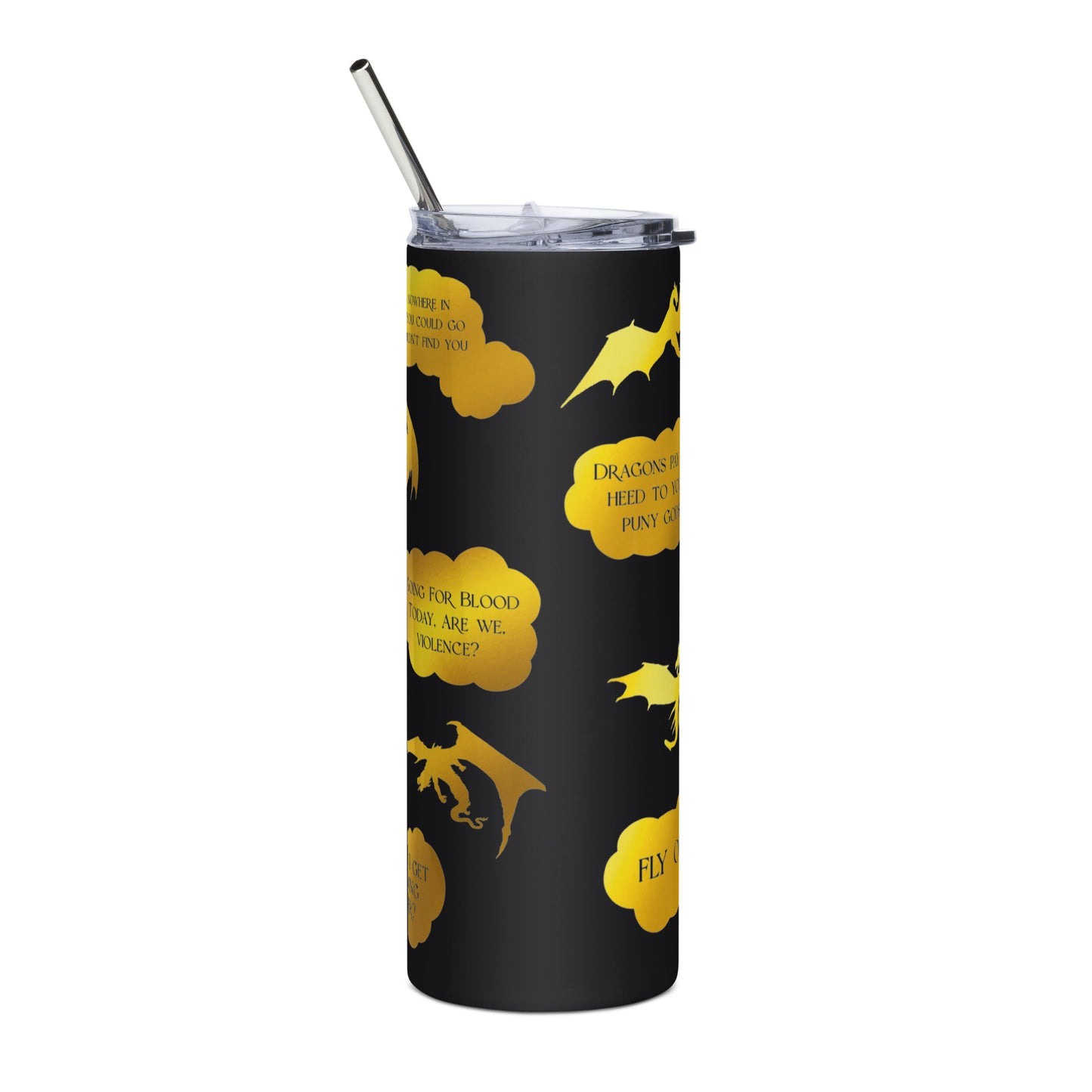 Fourth Wing Dragon Quote Stainless steel tumbler