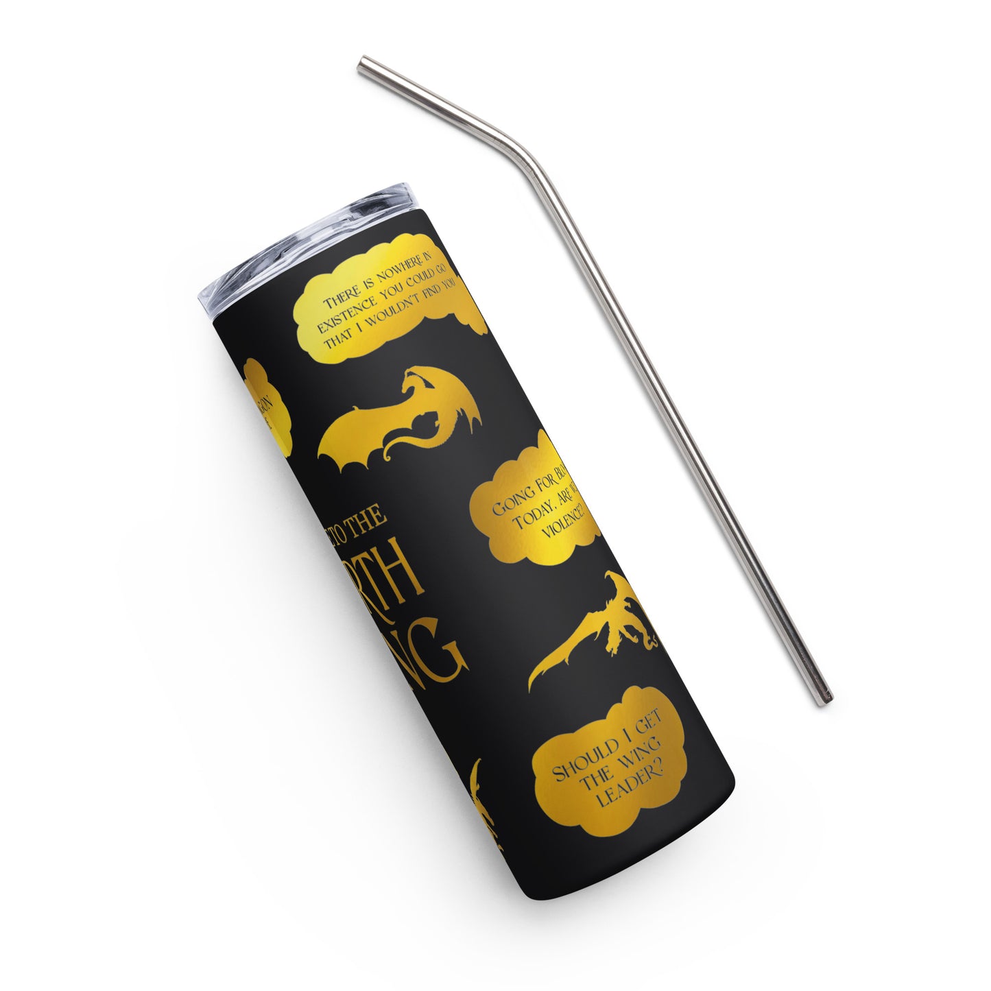 Fourth Wing Dragon Quote Stainless steel tumbler