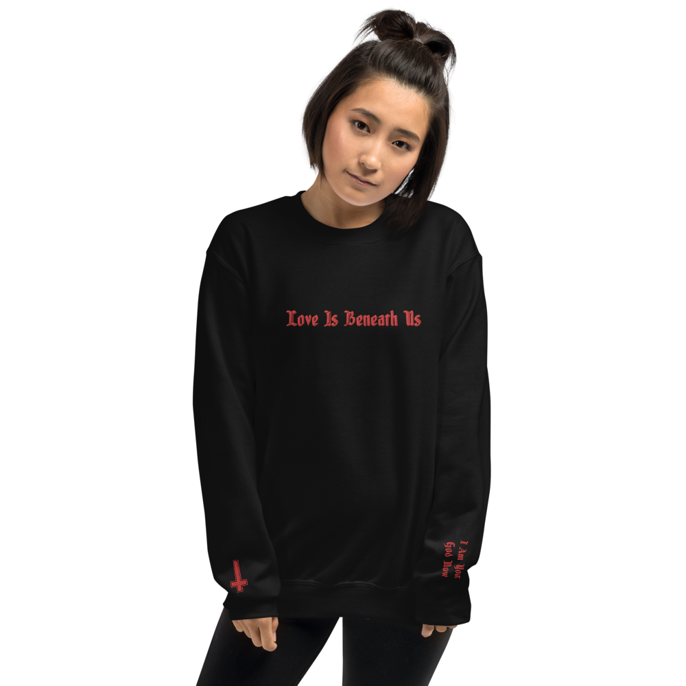 Love is Beneath Us Embroidered Sweatshirt Red Stitching | That Sik Luv | Jescie Hall | Officially Licensed |