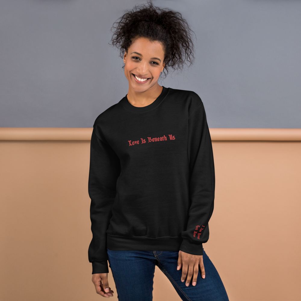 Love is Beneath Us Embroidered Sweatshirt Red Stitching | That Sik Luv | Jescie Hall | Officially Licensed |