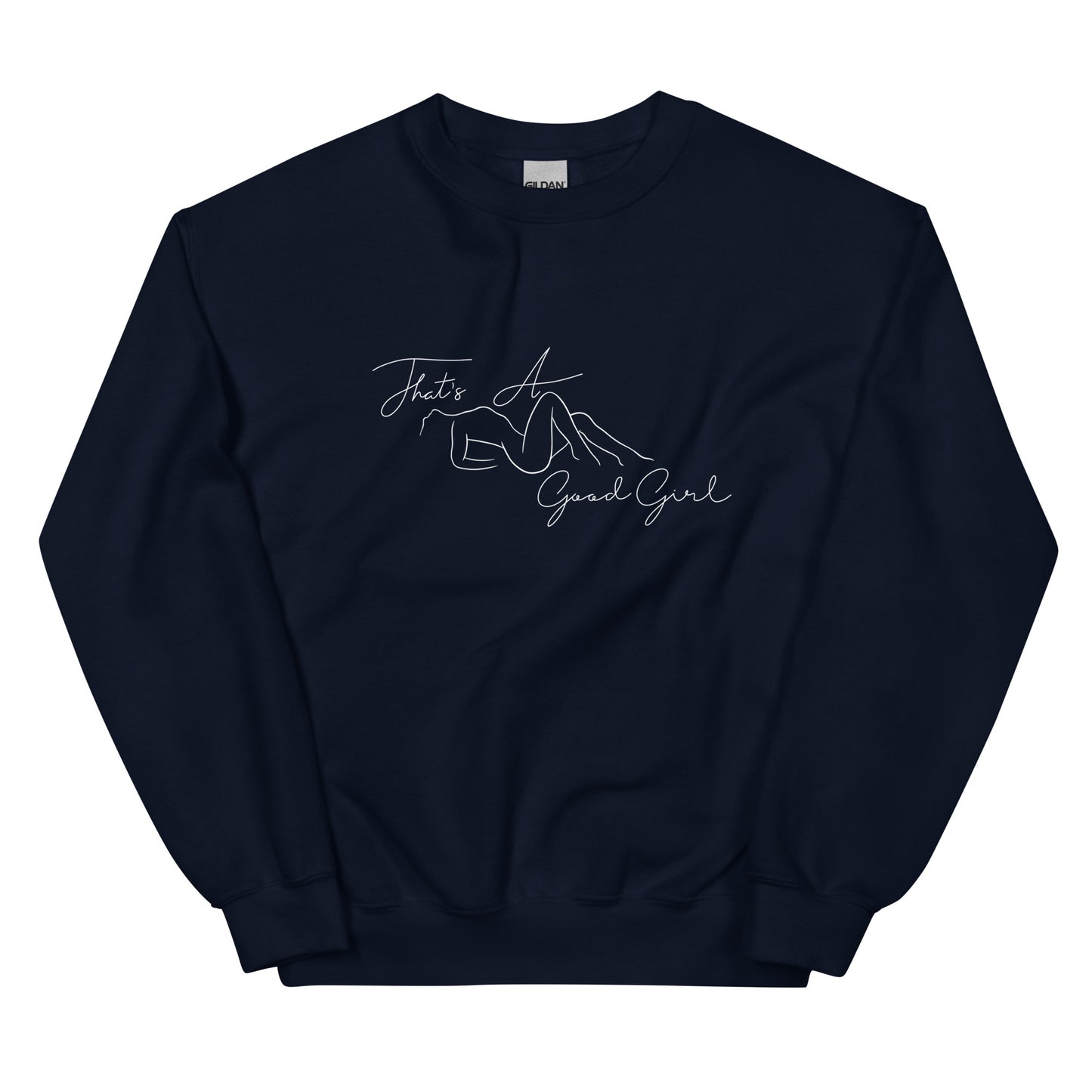 That's A Good Girl Praise Kink Crewneck Sweatshirt